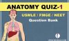 Anatomy Question Bank-1 for USMLE, FMGE, NEET