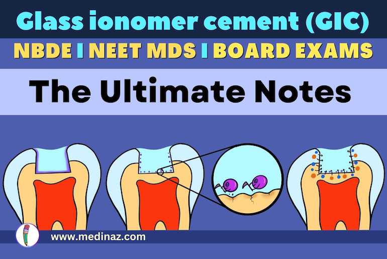 Glass ionomer cement (GIC) - Ultimate Dental Notes